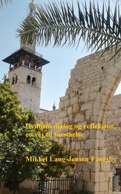 Gennem dialog og refleksion, en vej til forståelse (eBook, ePUB) Cover Gennem dialog og refleksion, en vej til forståelse (eBook, ePUB)
