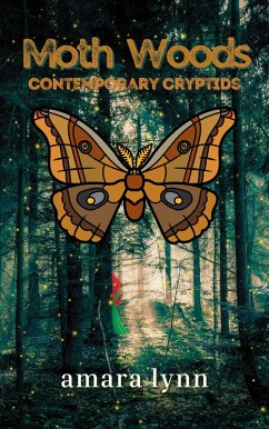 Cover Moth Woods (Contemporary Cryptids, #3) (eBook, ePUB)