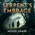 The Serpent's Embrace (eBook, ePUB) The Serpent's Embrace (eBook, ePUB)