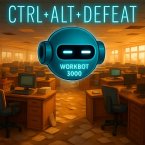 Ctrl+Alt+Defeat (The Ctrl+Alt+Defeat Series, #1) (eBook, ePUB)