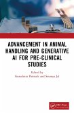 Advancement in Animal Handling and Generative AI for Pre-clinical Studies (eBook, PDF)