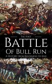 First Battle of Bull Run (American Civil War) (eBook, ePUB) First Battle of Bull Run (American Civil War) (eBook, ePUB)