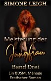 Meisterung der Jungfrau (eBook, ePUB)