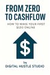 From Zero to CashflowHow to Make Your... - Bild 1