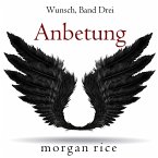 Anbetung (Wunsch, Band Drei) (MP3-Download)