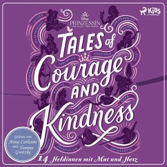 Disney Prinzessin: Tales of Courage and Kindness - 14 Heldinnen mit Mut und Herz (MP3-Download) - Disney