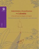 Subjetividades y paramilitarismo en Colombia (eBook, PDF) Subjetividades y paramilitarismo en Colombia (eBook, PDF)