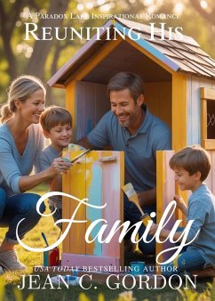 Cover Reuniting His Family (Paradox Lake Sweet Romance, #8) (eBook, ePUB)