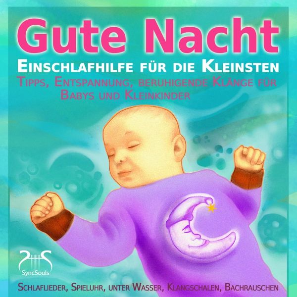 Gute Nacht - Einschlafhilfe für die Kleinsten - Schlaf Musik für Babys und Kleinkinder (MP3-Download) Gute Nacht - Einschlafhilfe für die Kleinsten - Schlaf Musik für Babys und Kleinkinder (MP3-Download)