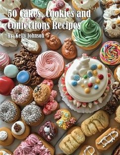 Cover 50 Cakes, Cookies and Confections Recipes (eBook, ePUB)