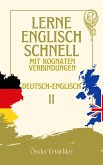 Kognate Verbindungen DEUTSCHE UND ENGLISCHE KOGNATE UND SATZBEISPIELE FÜR SPRACHLERNENDE II (eBook, ePUB)