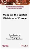 Mapping the Spatial Divisions of Europe (eBook, PDF)
