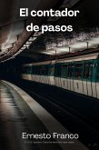 El contador de pasos (eBook, ePUB) El contador de pasos (eBook, ePUB)