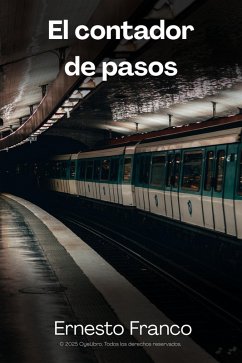 El contador de pasos (eBook, ePUB) - Franco, Ernesto