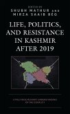 Life, Politics, and Resistance in Kashmir after 2019 (eBook, ePUB)