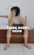Keine Ruhe mehr (eBook, ePUB) - Bild 1