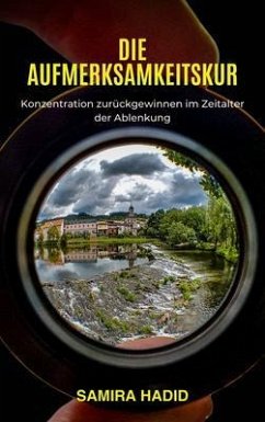 Cover Die Aufmerksamkeitskur (eBook, ePUB)
