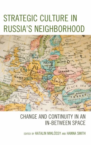 Strategic Culture in Russia's Neighborhood (eBook, PDF)