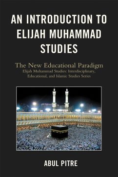 An Introduction to Elijah Muhammad Studies (eBook, PDF) - Pitre, Abul