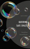 Queering Safe Spaces (eBook, PDF) Queering Safe Spaces (eBook, PDF)