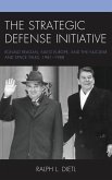 The Strategic Defense Initiative (eBook, PDF)
