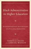 Black Administrators in Higher Education (eBook, PDF)
