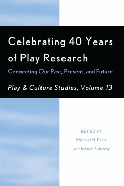 Cover Celebrating 40 Years of Play Research: Connecting Our Past, Present, and Future (eBook, PDF)