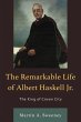 The Remarkable Life of Albert Haskell,... - Bild 1