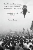 The United States and the Japanese Student Movement, 1948-1973 (eBook, PDF)