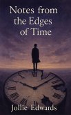 Notes from the Edges of Time (The Cartography of Being, #3) (eBook, ePUB)