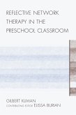 Reflective Network Therapy In The Preschool Classroom (eBook, PDF)