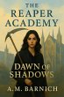 Dawn of Shadows (The Reaper Academy #1)... - Bild 1