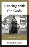 Dancing with the Gods (eBook, PDF) Dancing with the Gods (eBook, PDF)