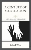 A Century of Segregation (eBook, PDF)