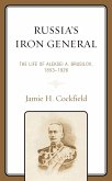 Russia's Iron General (eBook, PDF) Russia's Iron General (eBook, PDF)