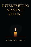 Interpreting Masonic Ritual (eBook, PDF) Interpreting Masonic Ritual (eBook, PDF)
