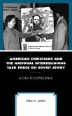 American Christians and the National Interreligious Task Force on Soviet Jewry (eBook, PDF) American Christians and the National Interreligious Task Force on Soviet Jewry (eBook, PDF)