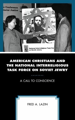 American Christians and the National Interreligious Task Force on Soviet Jewry (eBook, PDF) Cover American Christians and the National Interreligious Task Force on Soviet Jewry (eBook, PDF)