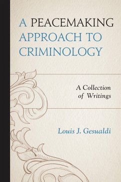 Cover A Peacemaking Approach to Criminology (eBook, PDF)
