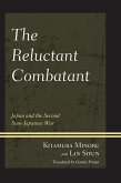 The Reluctant Combatant (eBook, PDF) The Reluctant Combatant (eBook, PDF)
