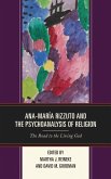 Ana-María Rizzuto and the Psychoanalysis of Religion (eBook, PDF)