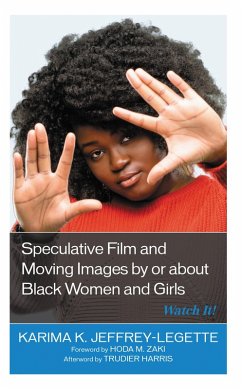 Cover Speculative Film and Moving Images by or about Black Women and Girls (eBook, PDF)
