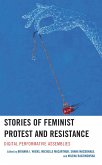 Stories of Feminist Protest and Resistance (eBook, PDF)
