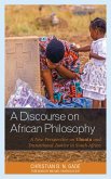 A Discourse on African Philosophy (eBook, PDF) A Discourse on African Philosophy (eBook, PDF)