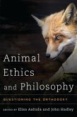 Animal Ethics and Philosophy (eBook, PDF)