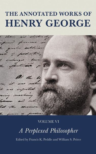 The Annotated Works of Henry George (eBook, PDF) The Annotated Works of Henry George (eBook, PDF)