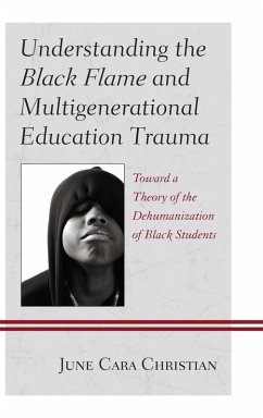 Cover Understanding the Black Flame and Multigenerational Education Trauma (eBook, PDF)