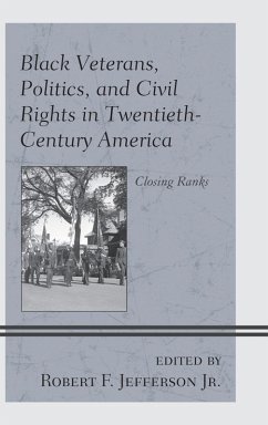 Cover Black Veterans, Politics, and Civil Rights in Twentieth-Century America (eBook, PDF)