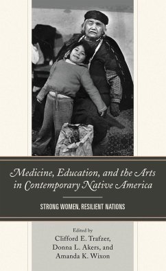 Cover Medicine, Education, and the Arts in Contemporary Native America (eBook, PDF)