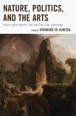 Nature, Politics, and the Arts (eBook, PDF)